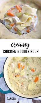Creamy Chicken Noodle Soup So Easy And No Heavy Cream It S Always Autumn Recipe Chicken Noodle Main Dish Recipes Soup Recipes Chicken Noodle