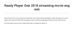 Il romanzo ready player one streaming del 2018 di ernest cline (in italia semplicemente player one) era stato opzionato per un adattamento guarda su guarda su altadefinizione01 film streaming in altadefinizione. Ready Player One Streaming Ita