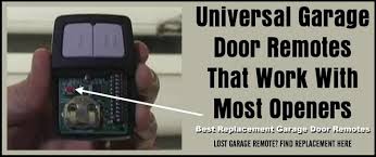 The garage is the only garage door opener remote has easily controlled the users to open or close the door in few seconds. Universal Garage Door Remotes That Work With Most Openers Best Replacement Garage Door Remotes