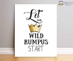 Where The Wild Things Are Party Sign Let The Wild Rumpus Start Wild Things Party Boys First Birthday Party Ideas Wild One Birthday Party