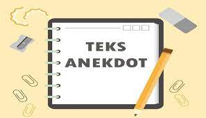 Pengertian Teks Anekdot Ciri Tujuan Struktur Kaidah Bahasa Dan Contoh Teks Anekdot Terlengkap Http Www Pelajaran Co Id 2017 04 Pengert Teks Lucu Bahasa