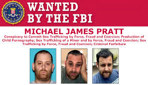 FBI Seeking Publics Assistance to Locate Michael James Pratt, Wanted for  Sex Trafficking and Production of Child Pornography — FBI