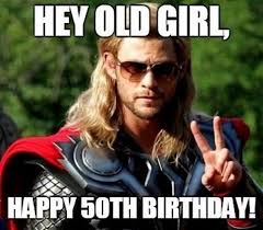 Can't find a funny birthday meme. 101 50th Birthday Memes To Make Turning The Happy Big 5 0 The Best 50th Birthday Funny Funny 50th Birthday Quotes Birthday Meme