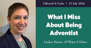 Editorial: What I Miss About Being Adventist