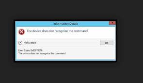 Solutions To Fix The Device Does Not Recognize The Command Error Problem Command Windows Computer Coded Message