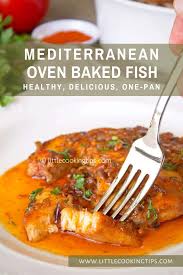 Maybe you would like to learn more about one of these? Mediterranean Oven Baked Fish With Tomato Sauce And Paprika Fish Dinner Recipes Fish Recipes Healthy Fish Fillet Recipe