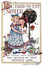 Pin By Beverly Armani On Sister S I Adore Mine She S My Soul She S My Sis Mom Mary Engelbreit Sisters Love My Sister