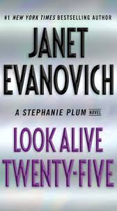 Stephanie plum (33 books) by janet evanovich. Look Alive Twenty Five By Janet Evanovich 9780399179242 Penguinrandomhouse Com Books