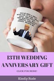 Any one of 13 year anniversary gift ideas will turn 13 into you and your partner 's new lucky number! Pin On 13th Wedding Anniversary Gifts For Him And Her