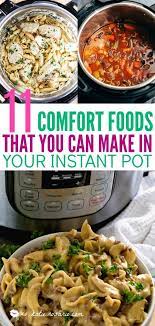 11 Instant Pot Comfort Food Recipes That Are Soul Satisfying Katie Rosario Comfort Food Recipes Food
