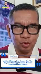 Adrian Wibowo, Ivar Jenner Dan Tim Geypens Dipanggil Perkuat Timnas Sepak  Bola SEA Games