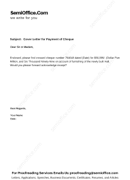 Here are some of the best cover letter examples, including one submitted to us at hubspot. Cover Letter For Payment Of Cheque Semioffice Com