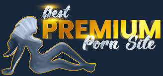 Best Premium Porn Site