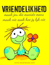 Vriendelikheid Maak Jou Die Mooiste Mens Maak Nie Saak Hoe Jy Lyk Nie Afrikaans Quotes Afrikaanse Quotes Afrikaans