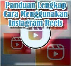 Panduan Lengkap Cara Menggunakan Instagram Reels Di 2020 Lagu Musik Tips