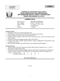 Contoh soal bahasa indonesia kelas 11 semester 1 berilah tanda silang x pada huruf a b c atau d di depan jawaban yang benar. Soal Bahasa Indonesia Klas Xi Semester I Pdf