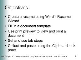 Simply open word, click on general templates located on the right side of the screen. Creating A Resume Using A Wizard And A Cover Letter With A Table Ppt Download