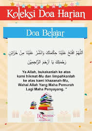 Membaca kalimah syahadah (3 kali) daku mengakui bahawa tiada. Doa Ibu Bapa Untuk Anak Menghadapi Peperiksaan