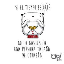 El Tiempo Es Oro Inspirational Phrases Words Opi