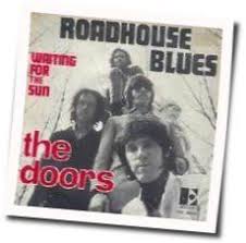 Doors albums, and contemporary performances and content honoring the doors featuring john densmore and robby krieger. Roadhouse Blues Guitar Chords By The Doors Chords Explorer