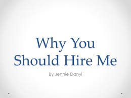 You can hire me now for a trial run. Ppt Why You Should Hire Me Powerpoint Presentation Free Download Id 3237375