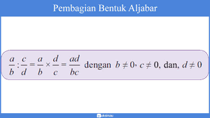 Langkahnya berupa penyederhanaan bentuk aljabar sedemikian rupa melalui kombinasi simbol hingga bentuknya yang paling sederhana. Bentuk Aljabar Unsur Rumus Operasi Contoh Soal
