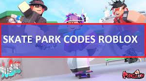 One of the list contains active codes for this game and the other list has expired promotions. Skate Park Codes Wiki 2021 March 2021 New Mrguider