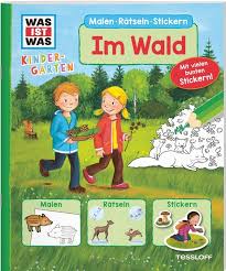 The most complete book of skill review for kindergarten. Was Ist Was Kindergarten Malen Ratseln Stickern Im Wald Ratseln Und Stickern Lesershop