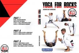 Maybe you would like to learn more about one of these? Yoga For Bjj Yoga For Rocks Dvd By Sebastian Brosche Bjj World