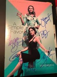 And it delivers in that respect as it twists and turns around a. A Simple Favor Cast Signed 12x18 Photo Blake Lively Anna Kendrick Autograph Ebay
