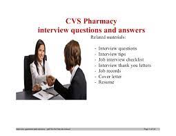 Maybe you would like to learn more about one of these? Cvs Pharmacy Interview Questions And Answers