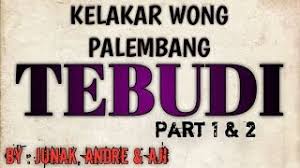 Check spelling or type a new query. Tebudi Kelakar Nyo Wong Palembang Youtube