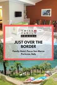 Kinderhotel In Ticino Family Friendly Resorts Family Hotel Family Travel