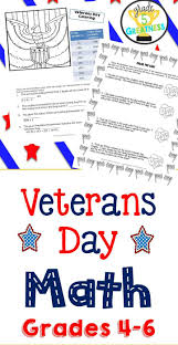 Math For Veterans Day Includes Coloring Correct Math Problems And Learning More About Our Veterans Math Worksheets Math Activities Math