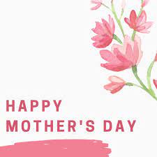 Happy Mother S Day 2020 May 10 Download Images Pics And Hd Photos Happy Mothers Day Happy Mothers Day Pictures Happy Mothers Day Date