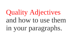 This animation teaches the learner to define and identify adjectives and adjectives of quality in given sentences.this is a product of mexus education pvt. Quality Adjective Dressup By Benjamin Fugitt