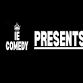 IE Comedy Presents: