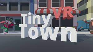 Steamvr Erschafft Eigene Virtuelle Welten In Tiny Town Vr