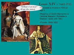 Louis Xiv R L Etat C Est Moi I Am The State Ppt Download