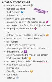 We will actually try to make them relevant and separate them into groups so that everyone can find them easily according to what they are looking for. Lit Instagram Captions Instagram Captions Snapchat Captions Ig Captions
