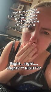 I know how to spell right… right… RIGHt?!?! , #MusicMemes,  #ChordChartStruggles, #SongwriterLife, #MusiciansUnite, #RepetitiveLyrics,  #SpellingFails, #GuitarDiaries, #MusicHumor