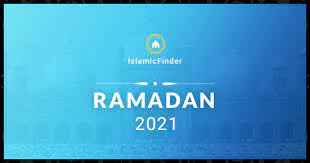 Ramadhan 2021 1442 Bulan Spesial Islam Untuk Berpuasa Islamicfinder