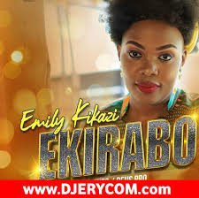 Download Ekirabo By Emily Kikazi
