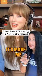 Taylor Swift Leaves ‘47’ Easter Egg In New Heights Teaser Clip?!  #taylorswift #TS12 #eastereggs #thelifeofashowgirl #lifeofashowgirl  #traviskelce #jasonkelce #newheights #newheightspodcast ...