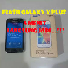 Cara Flash Firmware 4 File Samsung Galaxy V Plus Original Sm G318hz Banggras Android
