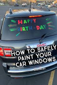 Acrylic Paint To Write On Car Windows In 2020 Car Window Car Window Paint Car Painting