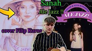 Sanah & vito bambino lyrics. Sanah Vito Bambino Ale Jazz Cover Filip Kuros Chords Chordify