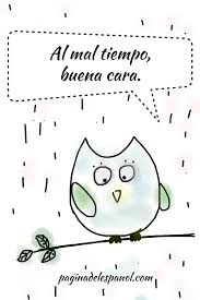 Spanish Proverbs And Idioms La Pagina Del Espanol Idioms And Proverbs Words Spanish Idioms
