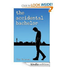 Amazon Com The Accidental Bachelor Ebook Tim Holsten Kindle Store Free 11 17 Free Kindle Books Amazon Kindle Books Digital Book