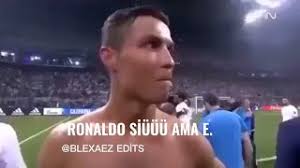 RONALDO SİÜÜÜ AMA E.
